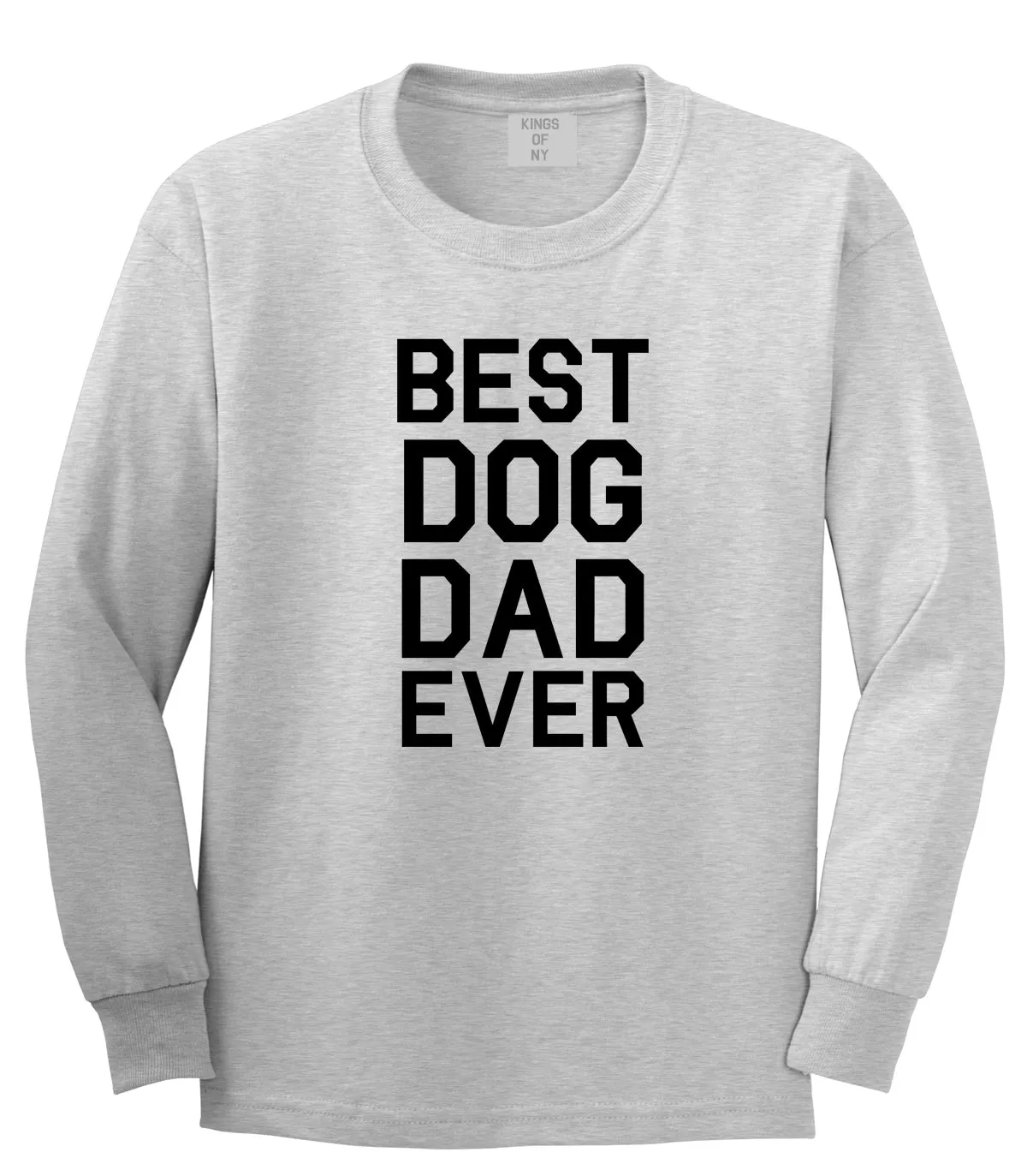 Best Dog Dad Ever Mens Long Sleeve T-Shirt