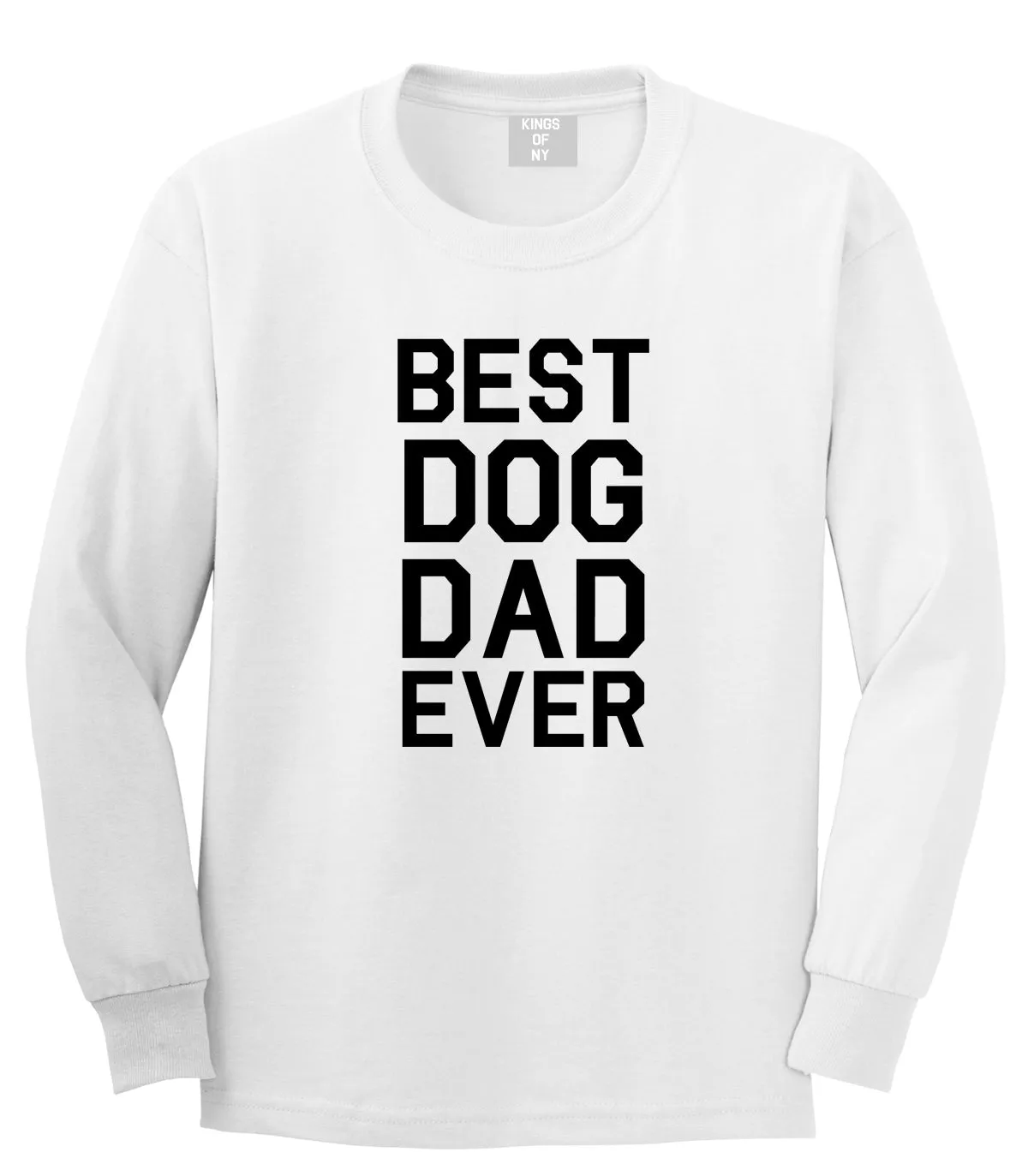 Best Dog Dad Ever Mens Long Sleeve T-Shirt